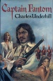 Captain Fantom - Charles Underhill